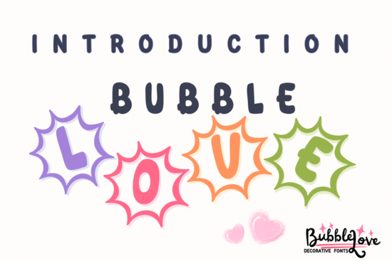Bubble Love Font